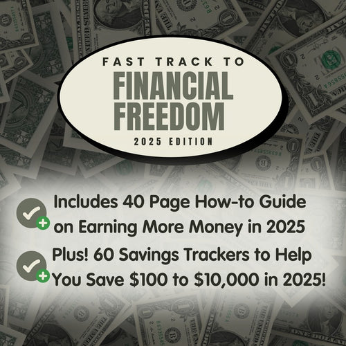 Fast Track to Financial Freedom 2025 Edition